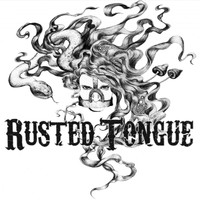 Rusted Tongue / - Rusted Tongue