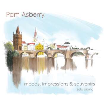 Pam Asberry - Moods, Impressions & Souvenirs