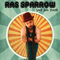 Ras Sparrow - Soul Jah Youth