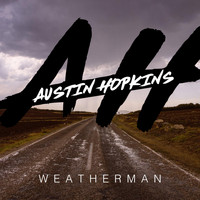 Austin Hopkins - Weatherman