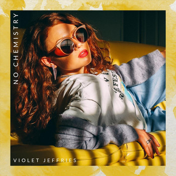 Violet Jeffries - No Chemistry