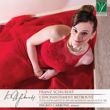 Ingrid Carbone - Franz Schubert - L'enchantement retrouvé