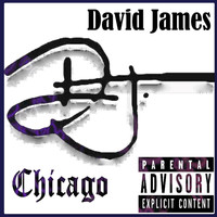 David James - Chicago (Explicit)