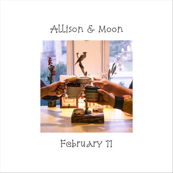 Allison and Moon - February 11