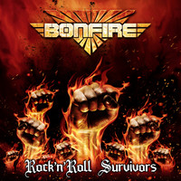 Bonfire - Rock'n'roll Survivors