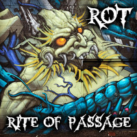 Rot - Rite of Passage