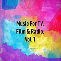 Way to Go Music - Music for TV, Film & Radio, Vol. 1