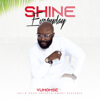 Vumomsé - Shine Everyday