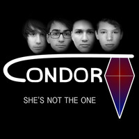 Condor - She's Not the One