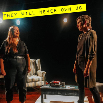 Olivia Hall & Carrie Rudzinski - They Will Never Own Us (Explicit)