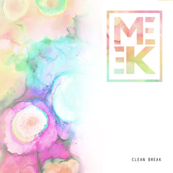 Meek - Clean Break