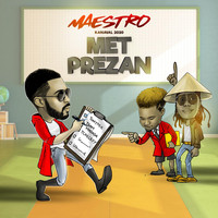 Maestro - Met Prezan