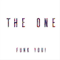 Funk You! - The One