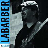Matt LaBarber - Labarber the Album