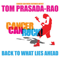Tom Prasada-Rao - Back to What Lies Ahead