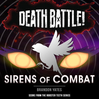 Brandon Yates - Death Battle: Sirens of Combat (From the Rooster Teeth Series)