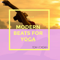 Tom Jordan - Modern Beats for Yoga