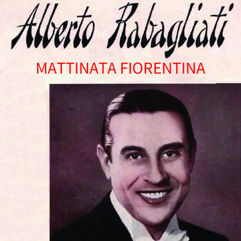 Alberto Rabagliati - Mattinata Fiorentina