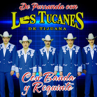 Los Tucanes De Tijuana - De Parranda Con Los Tucanes 