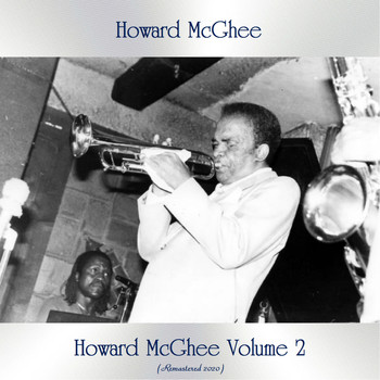 Howard McGhee - Howard McGhee Volume 2 (Remastered 2020)