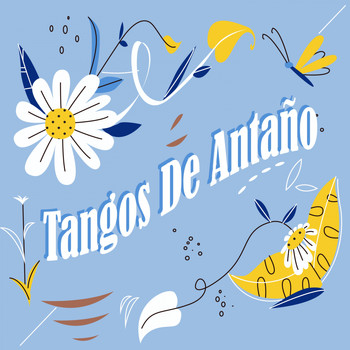 Various Artists - Tangos de Antaño