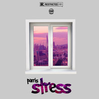Parris - Stress (Explicit)