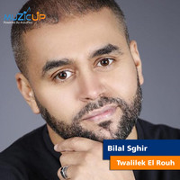 Bilal Sghir - Twalilek El Rouh