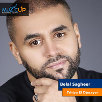 Bilal Sghir - Tahiya El Djazayer