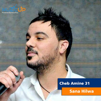 Cheb Amine 31 - Sana Hilwa