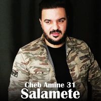 Cheb Amine 31 - Salamete