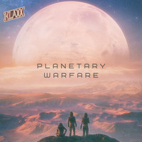 Klaxx - Planetary Warfare