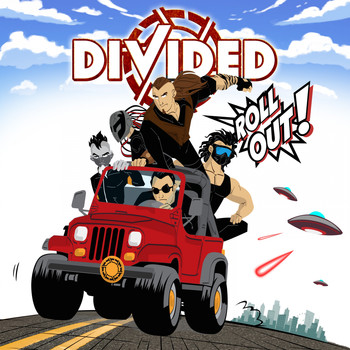 Divided - Roll out!