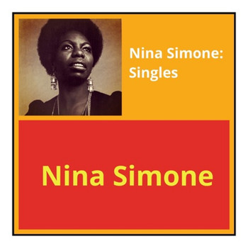 Nina Simone - Nina Simone: Singles