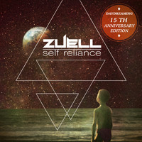 Zuell - Self Reliance (Daydreaming 15Th Aniversary Edition)