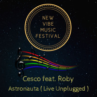 Cesco - Astronauta (live unplugged) (New vibe music festival)