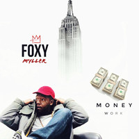 Foxy Myller - Money Work