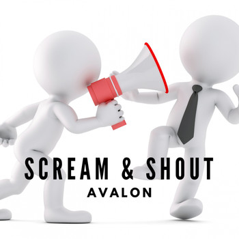 Avalon - Scream & Shout