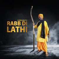 Sukhi Lally - Rabb Di Lathi