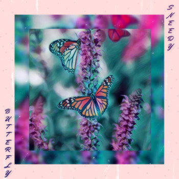 Sneedy - Butterfly