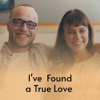 Various Artists - I've Found a True Love