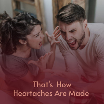 Various Artists - That's How Heartaches Are Made