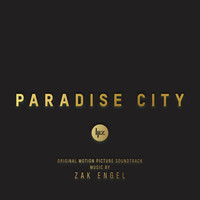 Zak Engel - Paradise City (Original Motion Picture Soundtrack)