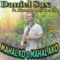 Daniel Sax - Mahal Ko o Mahal Ako