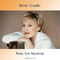 Nicole Croisille - Nous, Les Amoureux (Remastered 2020)