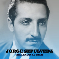 Jorge Sepulveda - Mirando al Mar
