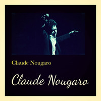 Claude Nougaro - Claude nougaro