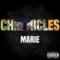 Marie - Chronicles (Explicit)
