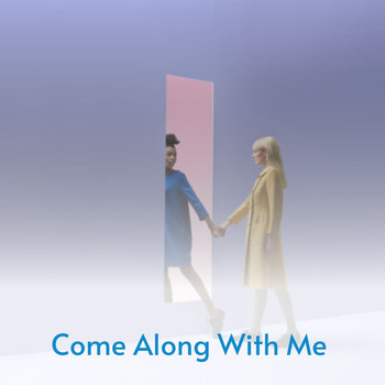 Various Artists - Come Along with Me