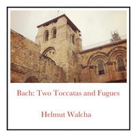 Helmut Walcha - Bach: Two Toccatas and Fugues