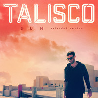 Talisco - Sun (Extended Version)